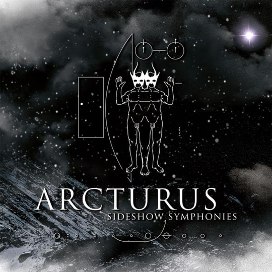 Arcturus: Sideshow Symphonies