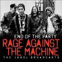 Rage Against The Machine: End Of The Party