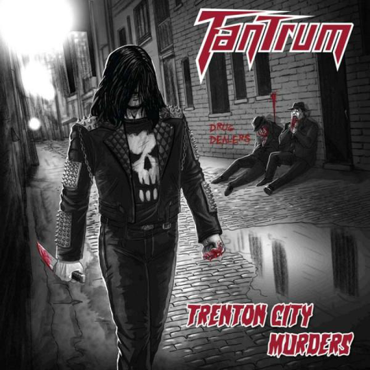 Tantrum: Trenton City Murders