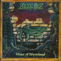 Zoser Mez: Vizier Of Wasteland