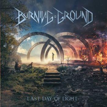 Burning Ground: Last Day Of Light