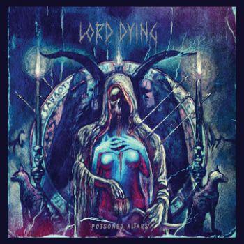Lord Dying: Poisoned Altars