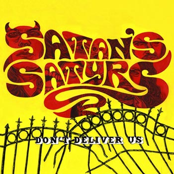 Satans Satyrs: Don't deliver us