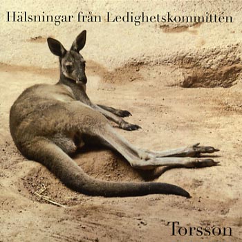 Torsson: Hälsningar från Ledighetskommittén 2012