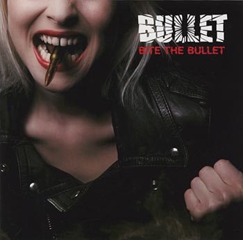 Bullet: Bite the bullet 2008