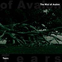 Mist Of Avalon: Tears