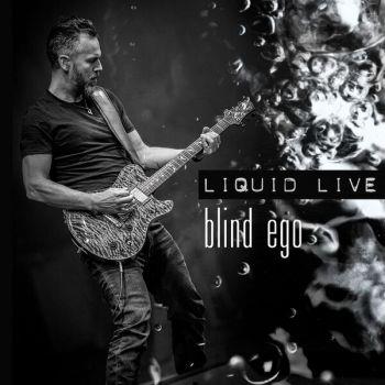 Blind Ego: Liquid Live 2017