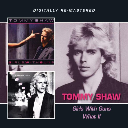 Shaw Tommy: Girls With Guns + What If
