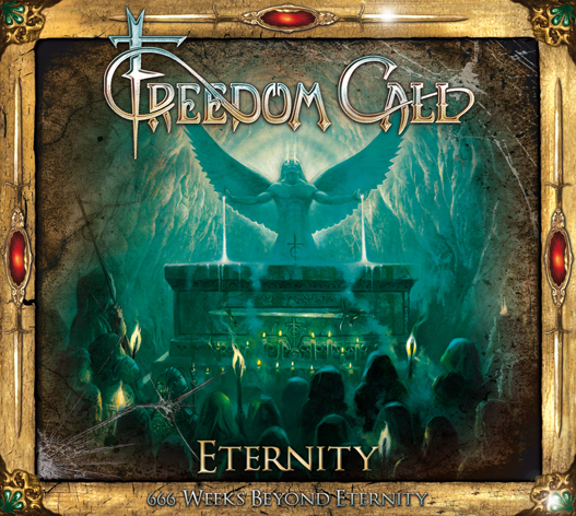 Freedom Call: Eternity/666 weeks beyond Eternity