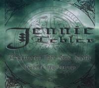 Tebler Jennie: Between Life And Death - Never...