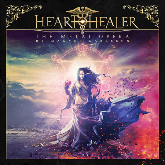 Heart Healer: The metal opera by Magnus Karlsson