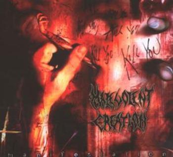 Malevolent Creation: Manifestation