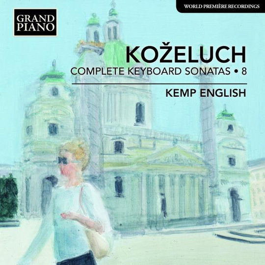 Kozeluch: Complete Keyboard Sonatas