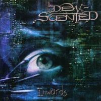 Dew-scented: Inwards