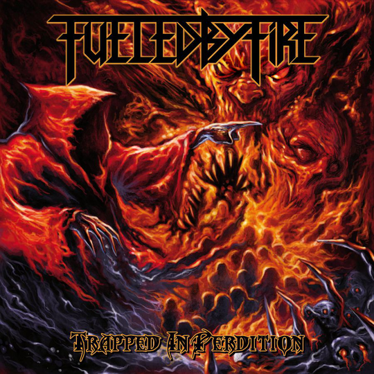 Fueled By Fire: Trapped In Perdition