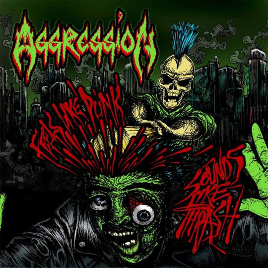 Aggression: Feels Like Punk Sounds Like Thrash