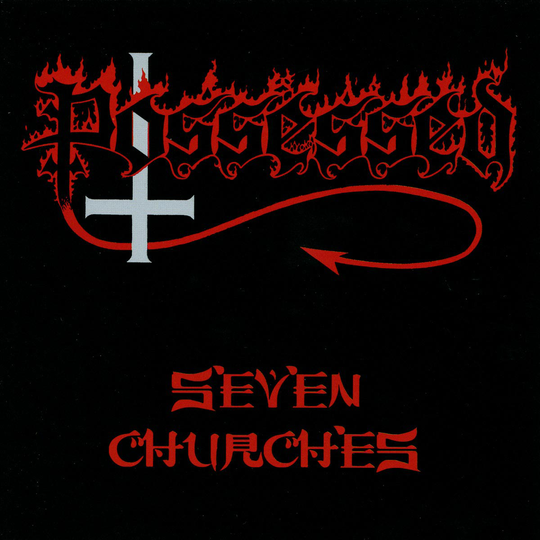 Possessed: Seven churches 1985