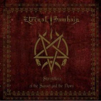Eternal Samhain: Storytellers Of The Sunset A...