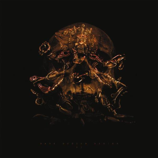 Dark Buddha Rising: II