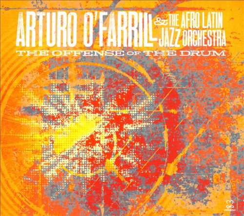Farrill Arturo O: The Offense Of The Drum