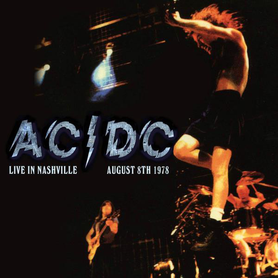 AC/DC: Live in Nashville 1978