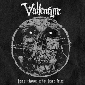Vallenfyre: Fear those who fear him 2017