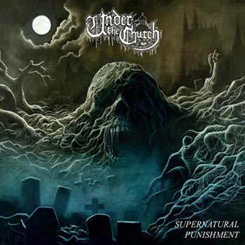 Under The Church: Supernatural punishment 2017