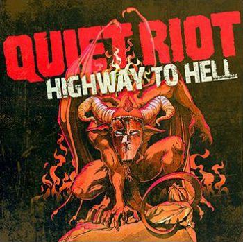 Quiet Riot: Highway To Hell [Import]