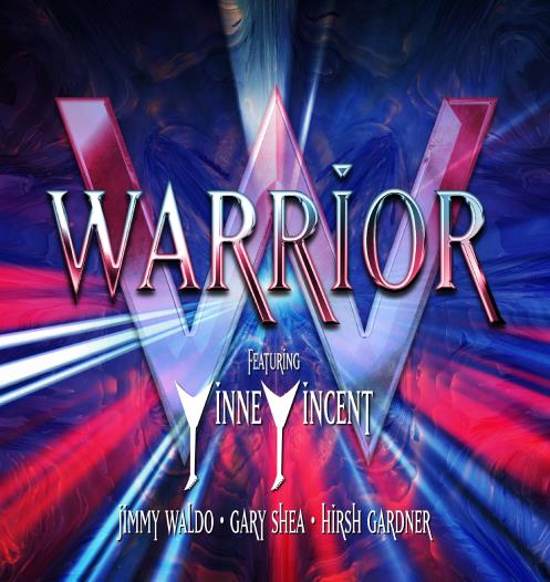 Warrior: Featuring Vinnie Vincent 1982 (2017)