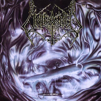 Unleashed: Where no life dwells (Re-issue)