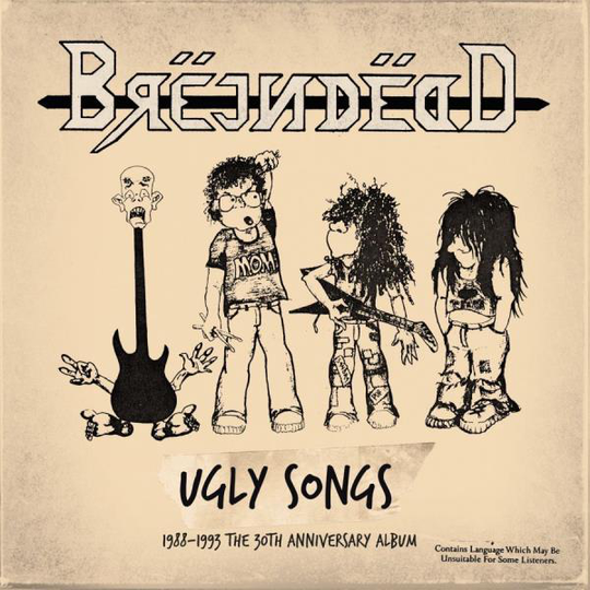 Brejn Dedd: Ugly Songs 1988
