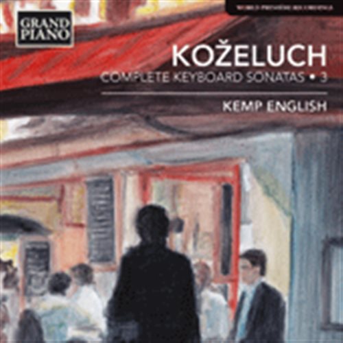 Kozeluch: Keyboard Sonatas Vol 3