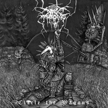 Darkthrone: Circle the wagons 2010