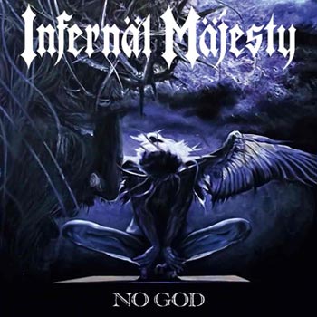 Infernäl Mäjesty: No God 2017