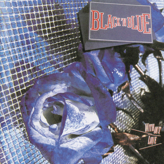 Black'n'Blue: Without love 1985