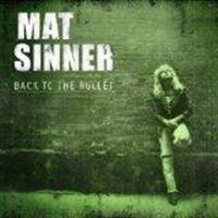 Mat Sinner: Back to the bullet 2013