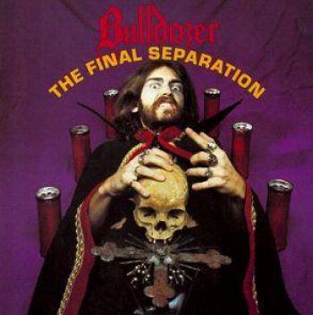 Bulldozer: The Final Separation
