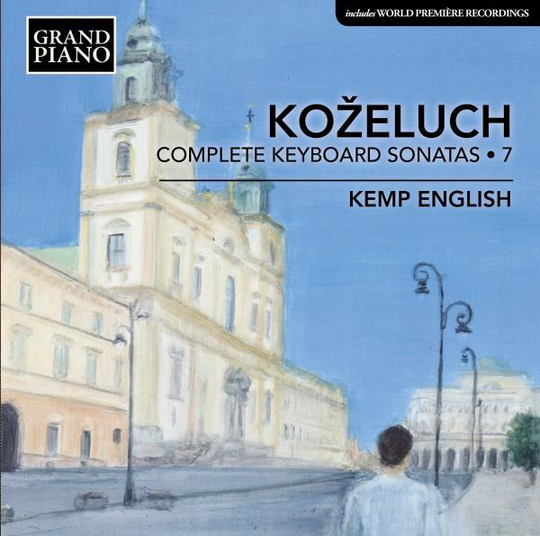 Kozeluch: Complete Keyboard Sonatas Vol 7