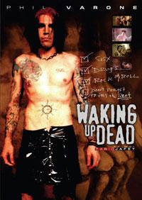 Waking Up Dead / The Movie