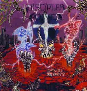 Disciples Of Power: Ominous Prophecy