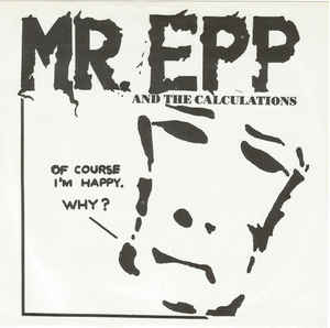 Mr Epp & The Calculations: Of Course I'm Happy