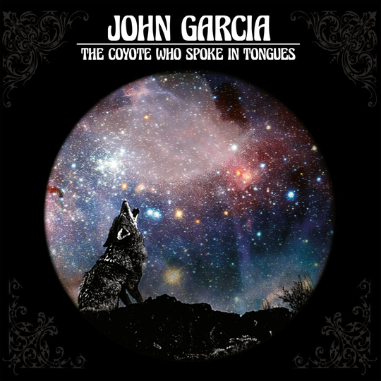 Garcia John: Coyote Who Spoke In Toungues - Digi
