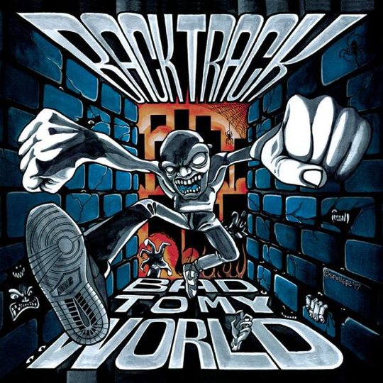 Backtrack: Bad to my world 2017
