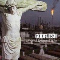 Godflesh: Songs Of Love & Hate