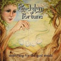 Pendulum Of Fortune: Searching For The God In...