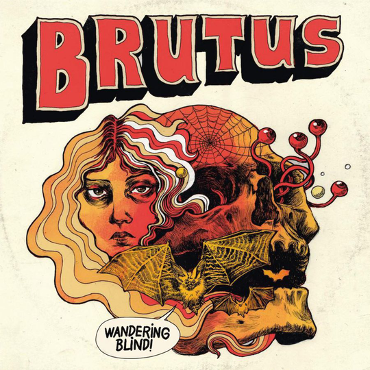 Brutus: Wandering Blind