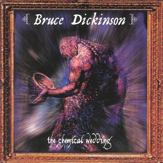 Dickinson Bruce: The chemical wedding 1998