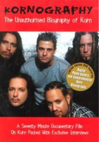 Korn: Kornography (Dokumentär)