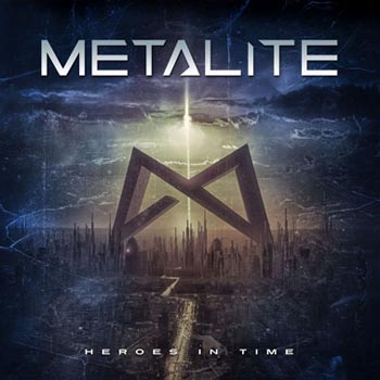 Metalite: Heroes in time 2017