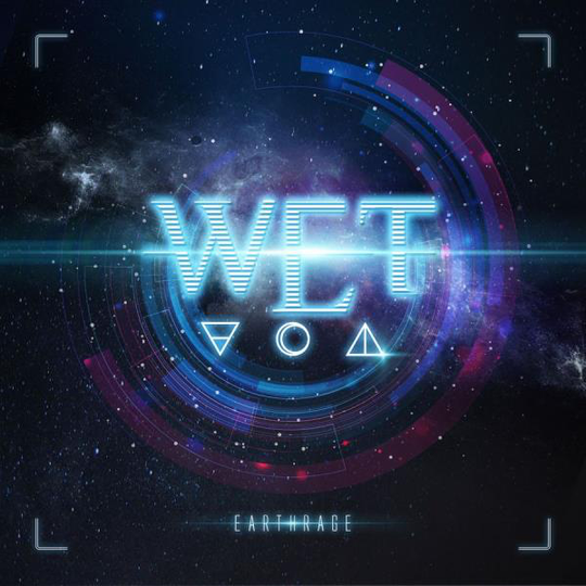 W.E.T.: Earthrage 2018